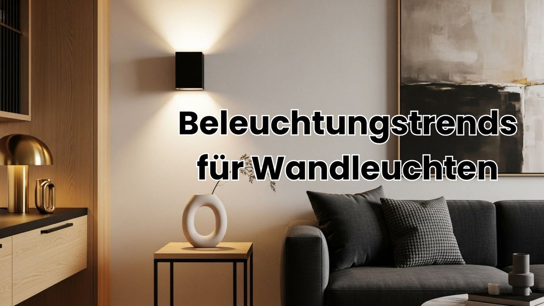 Beleuchtungstrends für Wandleuchten